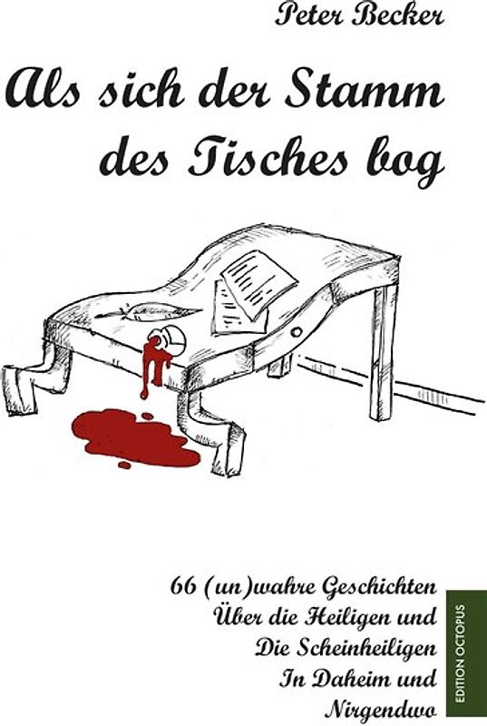 Als sich der Stamm des Tisches bog