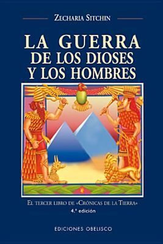 Guerra de Los Dioses Y Los Hombres, La