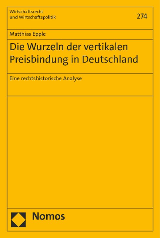 Die Wurzeln der vertikalen Preisbindung in Deutschland