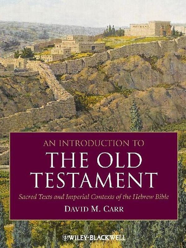 An Introduction to the Old Testament