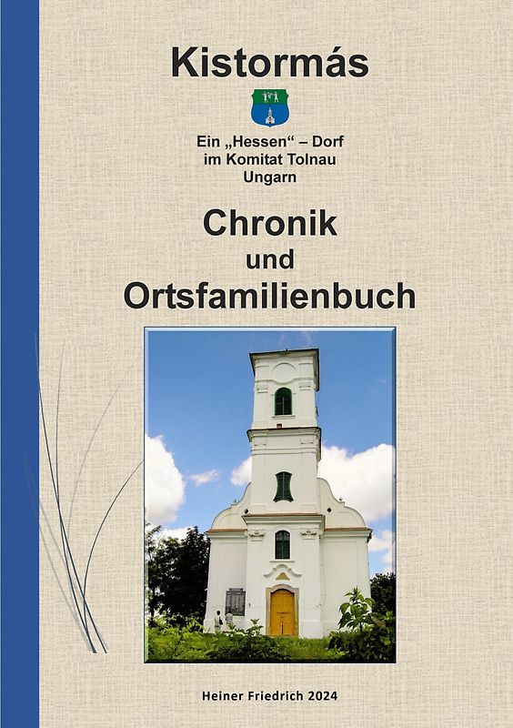 Chronik & Ortsfamilienbuch Kistormás 1724 – 1914