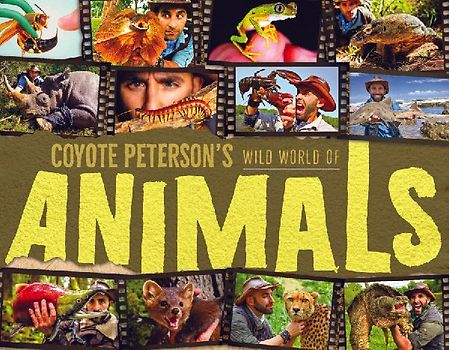 Coyote Peterson's Wild World of Animals