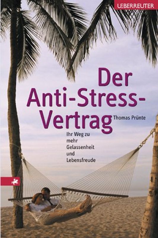 Der Anti-Stress-Vertrag
