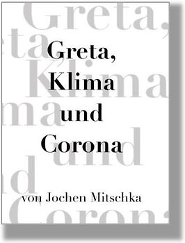 Greta, Klima und Corona