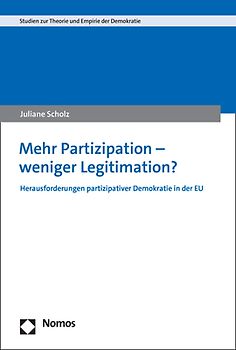 Mehr Partizipation – weniger Legitimation?