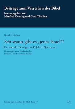 Seit wann gibt es "jenes Israel"?