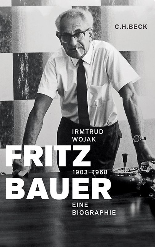 Fritz Bauer 1903 - 1968