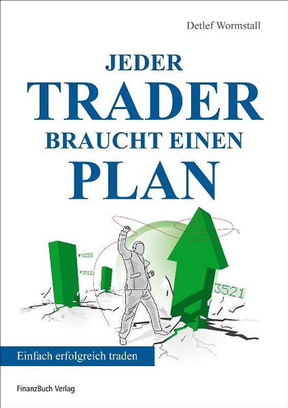 Jeder Trader braucht einen Plan