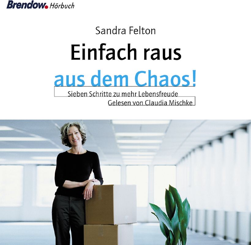 Einfach raus aus dem Chaos