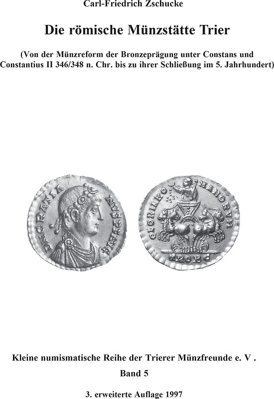 Die Römische Münzstätte Trier