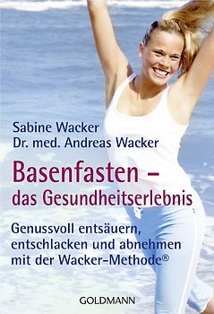 Basenfasten - das Gesundheitserlebnis