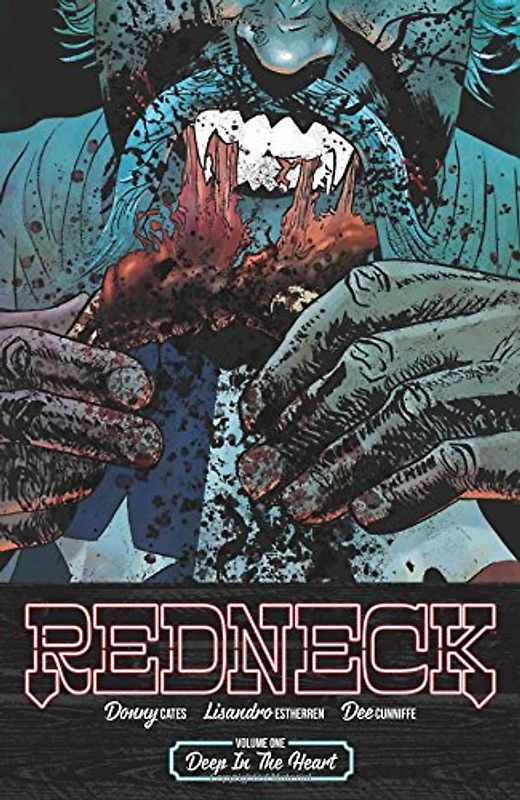 Redneck Volume 1: Deep in the Heart (Redneck, 1)
