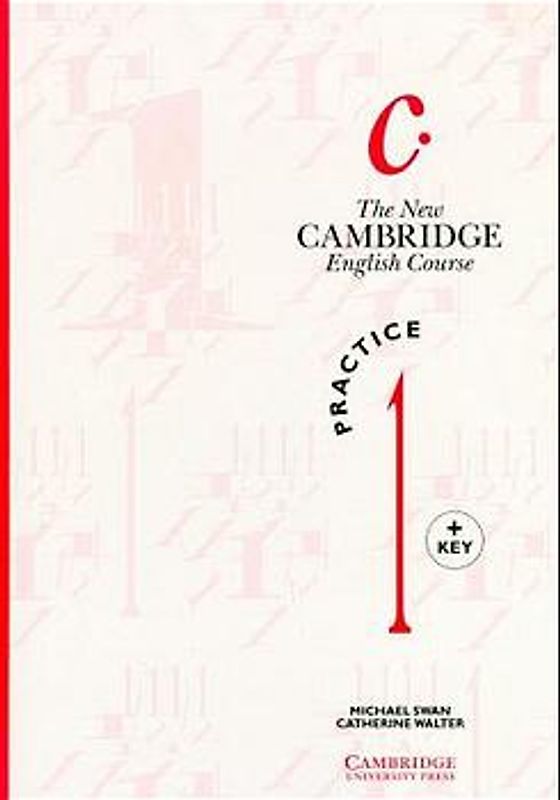 The New Cambridge English Course / Level 1. Practice Book with Key