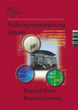 Prüfungsvorbereitung aktuell Bauzeichner/Bauzeichnerin