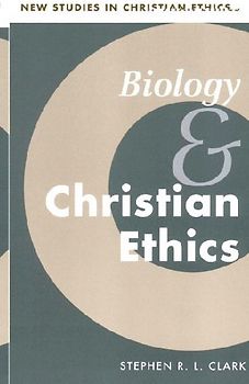 Biology and Christian Ethics