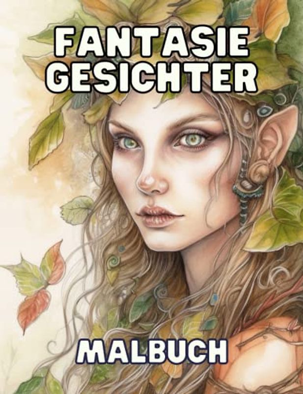 Fantasie Gesichter - Malbuch für Erwachsene: 50 einzigartige und komplexe Porträts zum Ausmalen