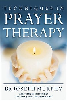 Techniques in Prayer Therapy