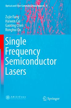 Single Frequency Semiconductor Lasers