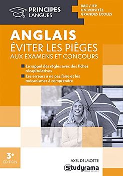 Anglais : éviter les pièges aux examens et concours: Grammaire commentée
