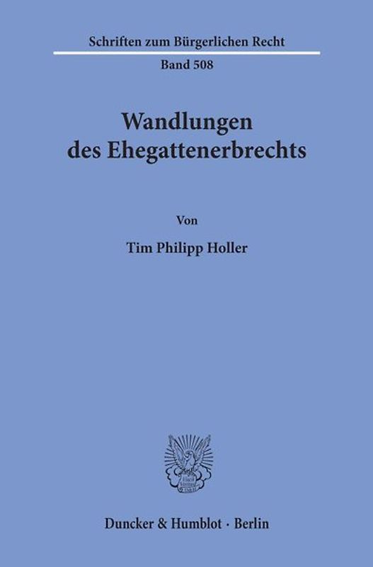 Wandlungen des Ehegattenerbrechts.