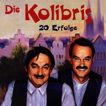 die Kolibris - 20 Erfolge