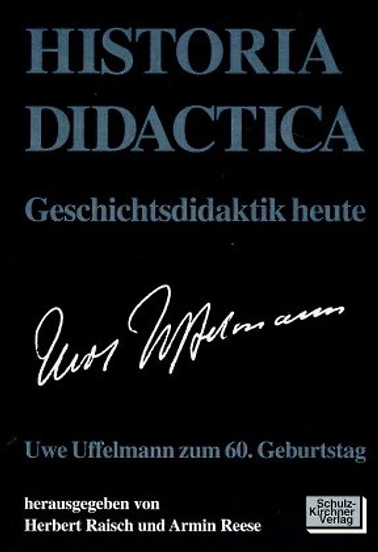 Historia Didactica - Geschichtsdidaktik heute
