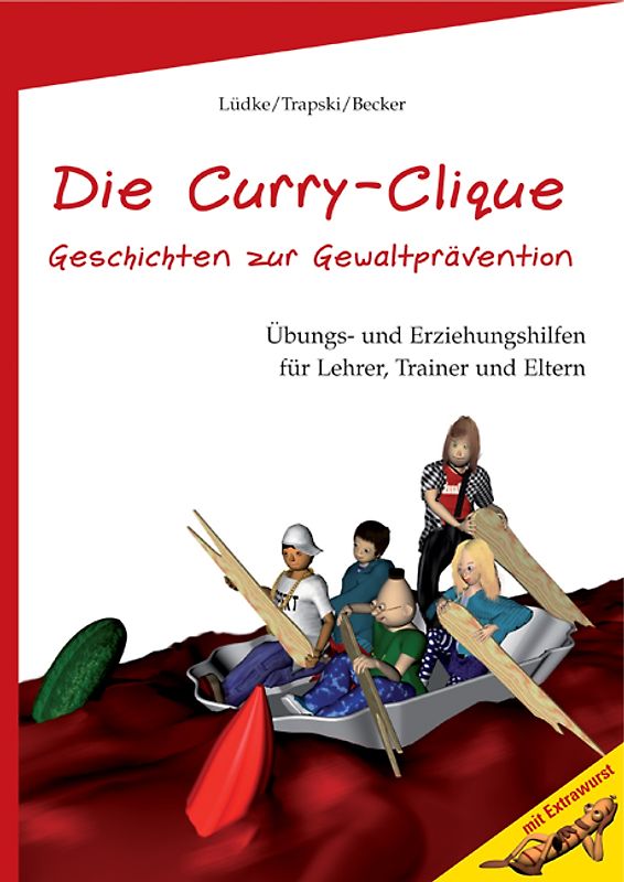 Die Curry-Clique - Geschichten zur Gewaltprävention
