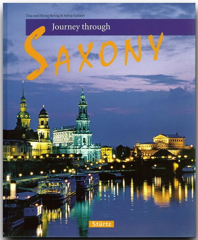 Journey through Saxony - Reise durch Sachsen