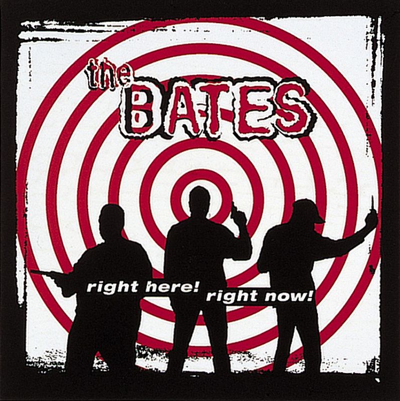 the Bates - Right Here,Right Now