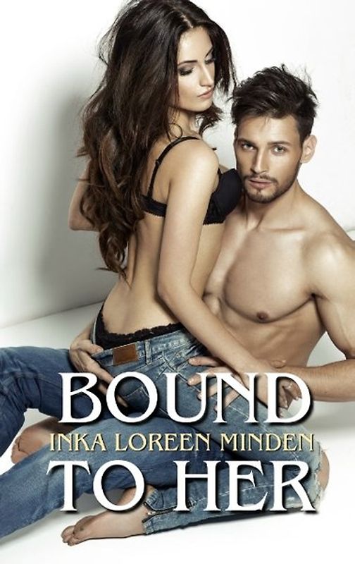 Bound to Her