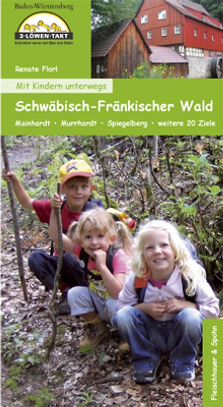 Mit Kindern unterwegs – Schwäbisch-Fränkischer Wald