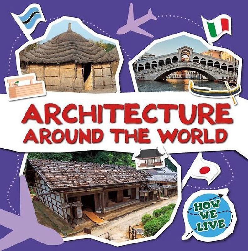 Architecture Around the World