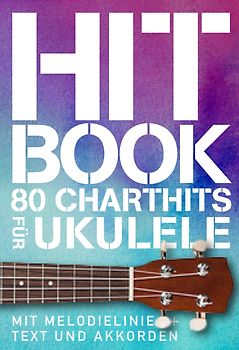Hitbook - 80 Charthits für Ukulele