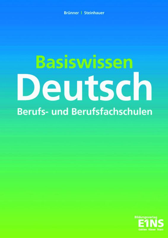 Basiswissen Sprache und Sprachlehre. Deutsch für Berufs- und Berufsfachschulen / Deutsch für Berufs- und Berufsfachschulen: Arbeitsheft