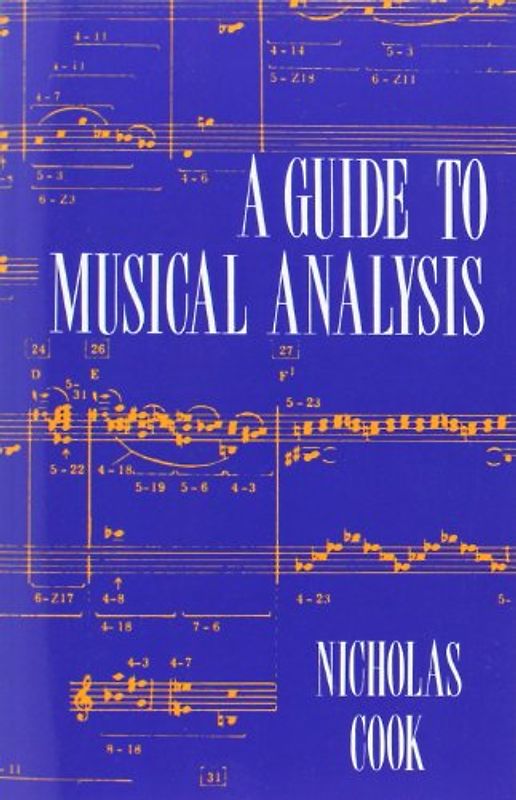 Guide To Musical Analysis - Cook, Nicholas