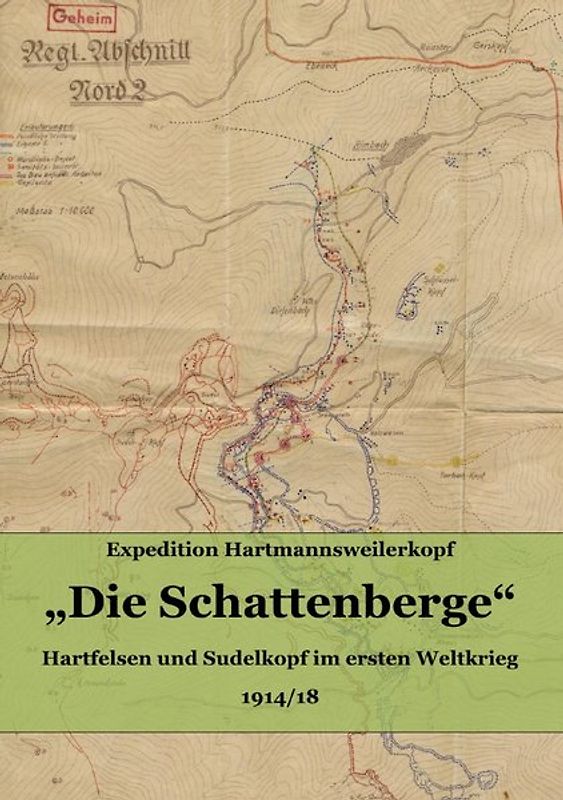 "Die Schattenberge" 1914/18