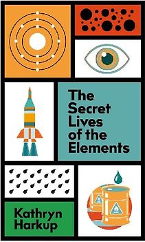 The Secret Lives of the Elements