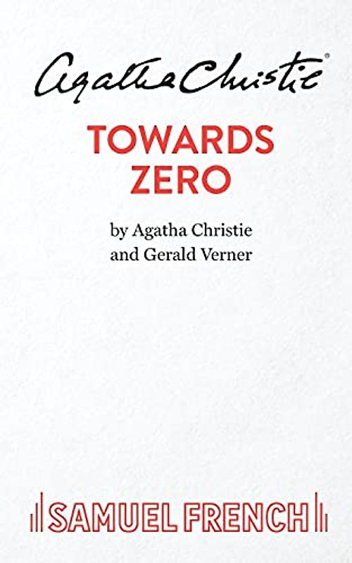 Towards Zero (Acting Edition)