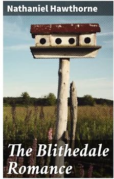 The Blithedale Romance