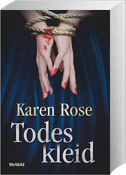Todeskleid - Karen Rose [Taschenbuch, Weltbild]
