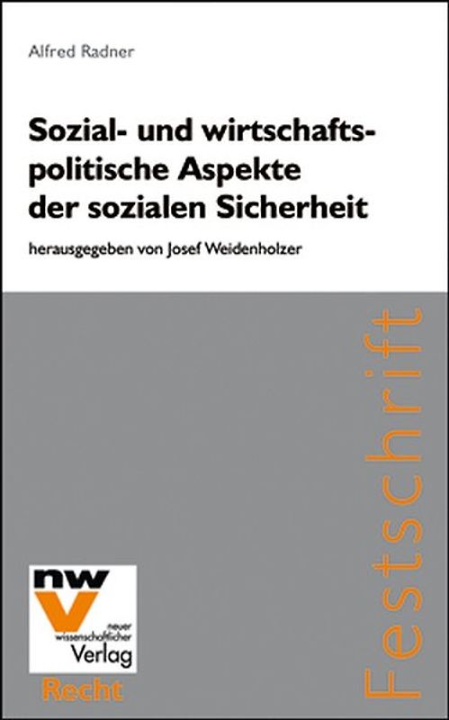 Sozial- und wirtschaftspolitische Aspekte der sozialen Sicherheit