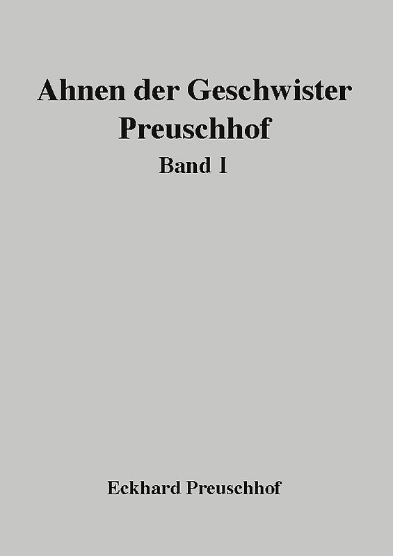 Ahnen der Geschwister Preuschhof