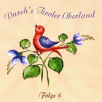 Various - Durch'S Tiroler Oberland,F.6