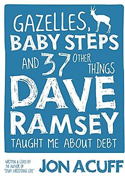 Gazelles, Baby Steps & 37 Other Things