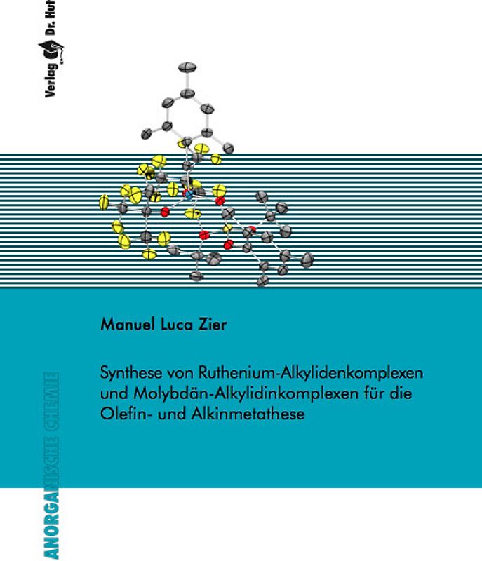 Synthese von Ruthenium-Alkylidenkomplexen und Molybdän-Alkylidinkomplexen für die Olefin- und Alkinmetathese
