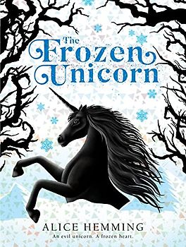 The Frozen Unicorn (Dark Unicorns)