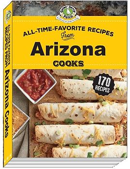 All Time Favorite Recipes from Arizona Cooks