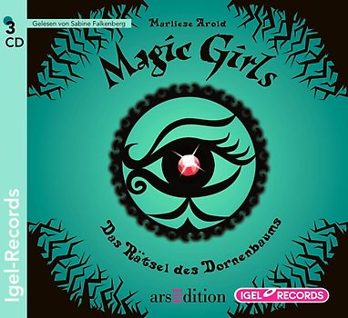 Magic Girls. Das Rätsel des Dornenbaums (03)