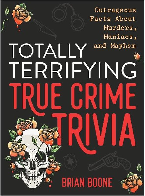 Totally Terrifying True Crime Trivia