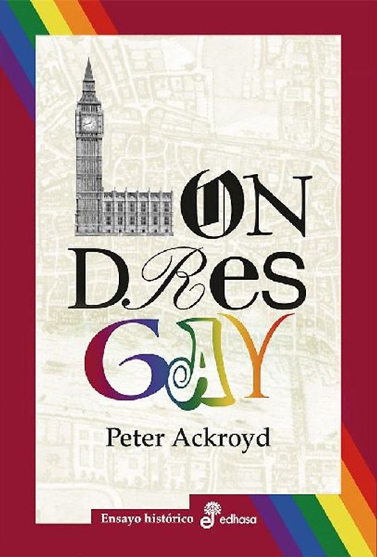 Londres gay : desde los romanos hasta hoy